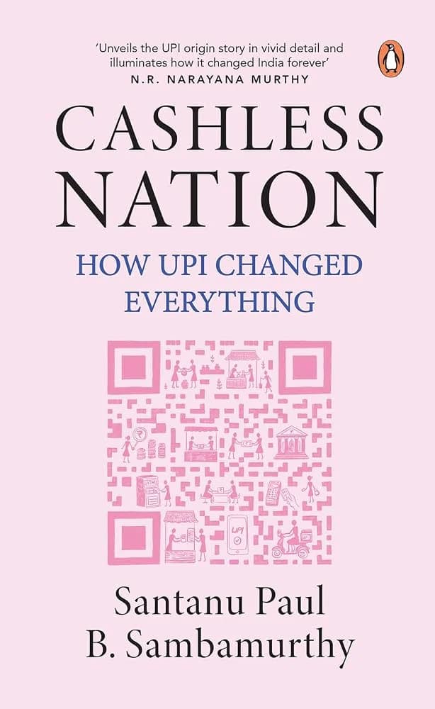 Cover of Cashless Nation: How Upi Changed Everything